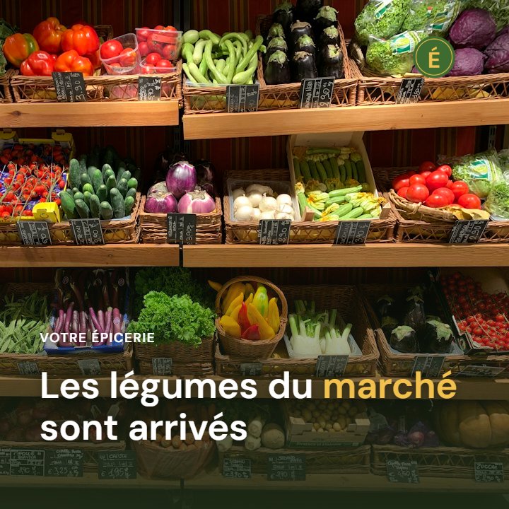Les légumes du marché sont arrivés