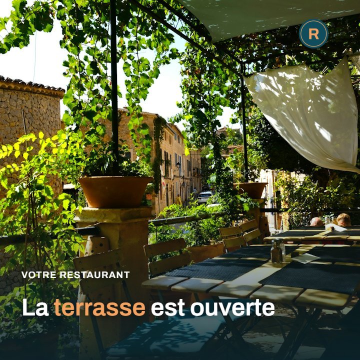 La terrasse est ouverte